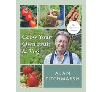 Grow your Own Fruit and Veg