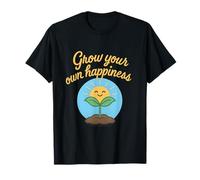 Grow Your Own Happiness Garden Positivity Design T-Shirt