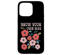 Grow Your Own Way Inspiring Motivational Tee For Teens Case for iPhone 15 Pro Max