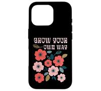 Grow Your Own Way Inspiring Motivational Tee For Teens Case for iPhone 16 Pro