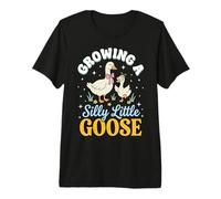 Growing A Silly Little Goose Premium T-Shirt
