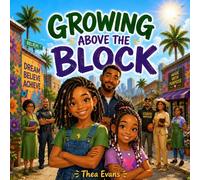 Growing Above The Block