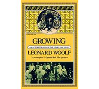 Growing: An Autobiography Of The Years 1904 To 1911 (Harvest Book; Hb 320)