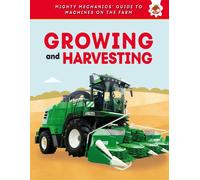 Growing and Harvesting