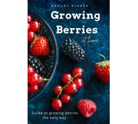 Growing Berries at Home