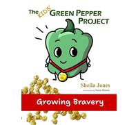 Growing Bravery: The Kids' Green Pepper Project