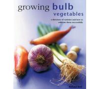 Growing Bulb Vegetables