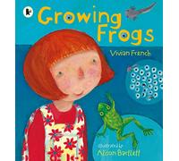 Growing Frogs (Our Stories)