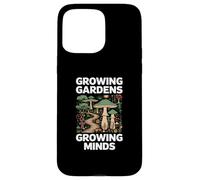 Growing Gardens Growing Minds Case for iPhone 15 Pro Max