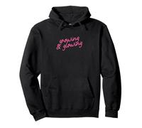 Growing & Glowing Positive Affirmation Script Pullover Hoodie