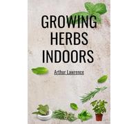 Growing Herbs Indoors