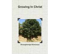 Growing In Christ