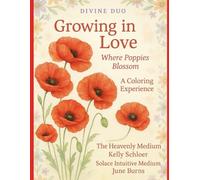 Growing in Love: Where Poppies Blossom a Coloring experience