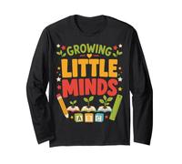 Growing Little Minds Preschool Kindergarten Teacher Long Sleeve T-Shirt