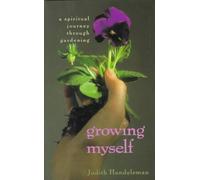 Growing Myself: A Spiritual Journey Through Gardening