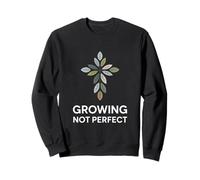 Growing Not Perfect Personal Growth Mindset Sweatshirt