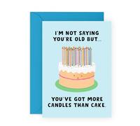 Growing Old Joke Birthday Card - More Candles Than Cake - Gift for Dad, Mum, Gran, Nana, Grandad, Uncle, Aunt, Women, Men, Him, Her, 40's, 50's, 60's - Blowing Candles - Comes with Stickers