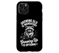 Growing Older Is Inevitable Growing Up Is a Choice Case for iPhone 11 Pro