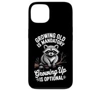 Growing Older Is Inevitable Growing Up Is a Choice Case for iPhone 13