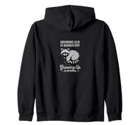Growing Older Is Inevitable Growing Up Is a Choice Zip Hoodie