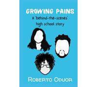 Growing Pains: A 'behind-the-scenes' high school story