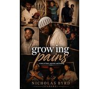 Growing pains: A story of hurt, survival, and healing