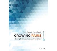 Growing Pains: Building Sustainably Successful Organizations