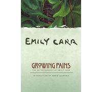 [(Growing Pains: The Autobiography of Emily Carr )] [Author: Emily Carr] [Jan-2006]