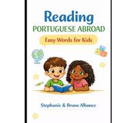 Growing Portuguese Abroad: Learning Portuguese for Bilingual Children