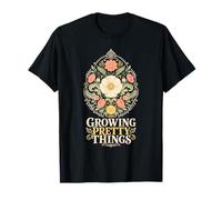 Growing Pretty Things Botanical Art T-Shirt