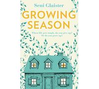Growing Season: The perfect uplifting Spring read!