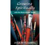 Growing Spiritually with the Myers-Briggs Model