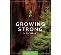 Growing Strong in God's Family: 7: 1 (2:7)