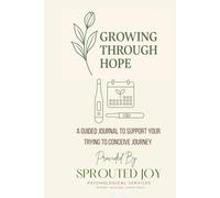 Growing Through Hope: Trying to Conceive