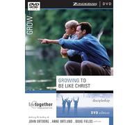Growing to Be Like Christ: Six Sessions on Discipleship [DVD] [NTSC]