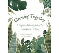 Growing Together: A Beginner-Friendly Guide To Houseplants For Kids