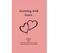 Growing Together in Grace: Gratitude Journal for Dating Couples/ married couples, Prompts to Strengthen Your Relationship with Each Other and Your Faith