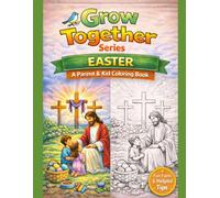 Growing Together Series: Easter