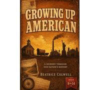 Growing Up American