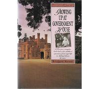 Growing Up at Government House