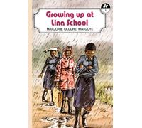 Growing Up at Lina School