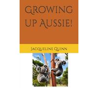 Growing up Aussie!