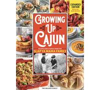 Growing Up Cajun: Expanded Edition with 35+ New Recipes