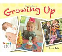 Growing Up (Engage Literacy Orange)