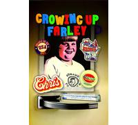 Growing Up Farley A Chris Farley Story