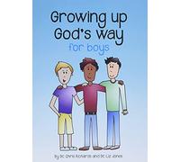 Growing up God's Way: Boys