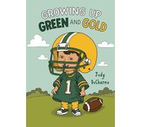 Growing Up Green and Gold