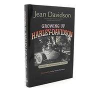 Growing Up Harley-Davidson: Memoirs of a Motorcycle Dynasty (History & Heritage)