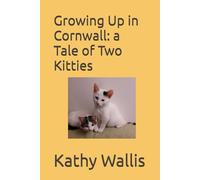 Growing Up in Cornwall: a Tale of Two Kitties
