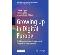 Growing Up in Digital Europe: GUIDE's Cross-National Longitudinal Research on Child Wellbeing (Springer Series on Child and Family Studies)